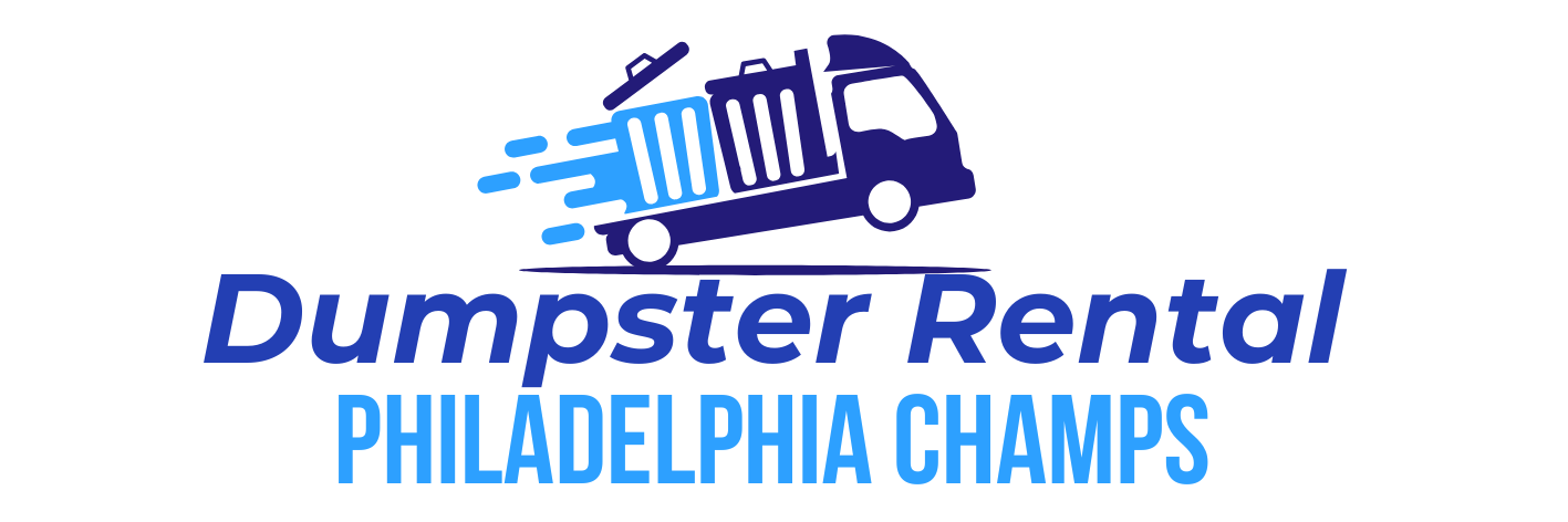 Dumpster Rental Philadelphia Champs